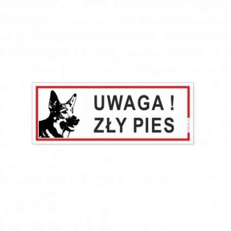 Tablica ostrzegawcza Uwaga! Zły Pies 21x8 cm