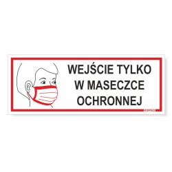 Tabliczka Ostrzegawcza "Wejście Tylko w Maseczce Ochronnej" 21x8cm