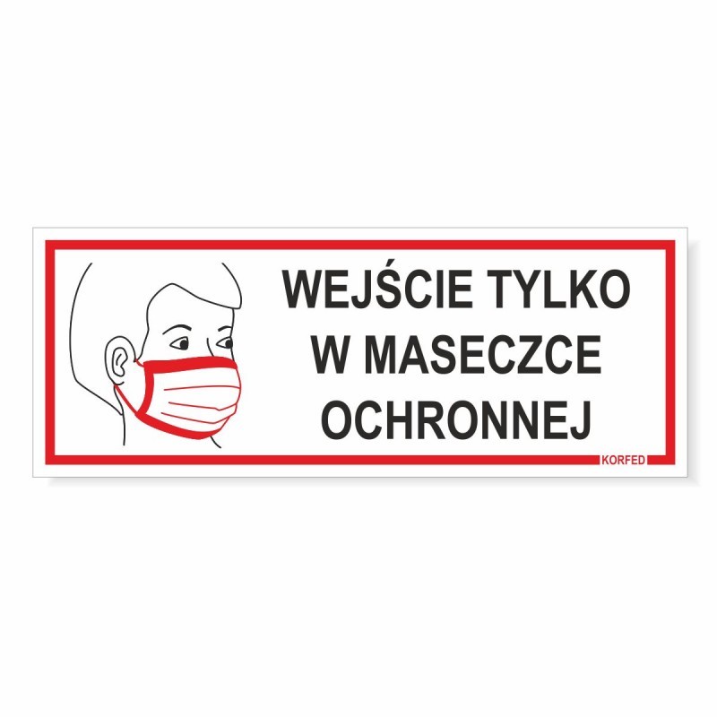 Tabliczka Ostrzegawcza "Wejście Tylko w Maseczce Ochronnej" 21x8cm