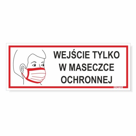 Tabliczka Ostrzegawcza "Wejście Tylko w Maseczce Ochronnej" 21x8cm