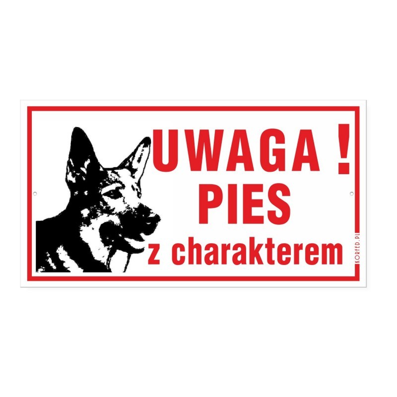 Tabliczka "Uwaga! Pies z Charakterem" 30,5x16,5cm