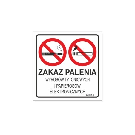 Tabliczka "Zakaz Palenia Wyrobów Tytoniowych..." 15x15cm