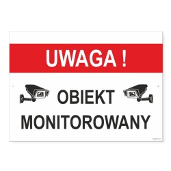 Tabliczka "Uwaga! Obiekt Monitorowany" 35x25cm