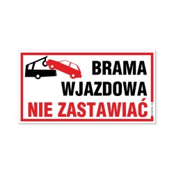 Tabliczka "Brama Wjazdowa Nie Zastawiać" z Holownikiem 30,5x16,5cm Korfed