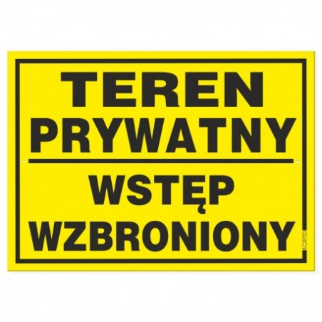 Tabliczka "Teren Prywatny Wstęp Wzbroniony" 25x35cm