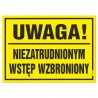 Tabliczka "Uwaga! Niezatrudnionym Wstęp Wzbroniony" 25x35cm
