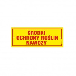 Tabliczka Informacyjna "Środki Ochrony Roślin Nawozy" 21x8cm