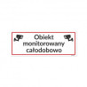 Tabliczka "Obiekt Monitorowany Całodobowo" 21x8cm